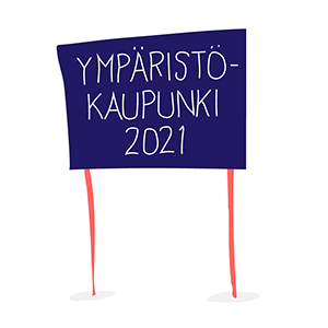 Sininen kyltti, jossa lukee "Ympäristökaupunki 2021". Kuvitus.